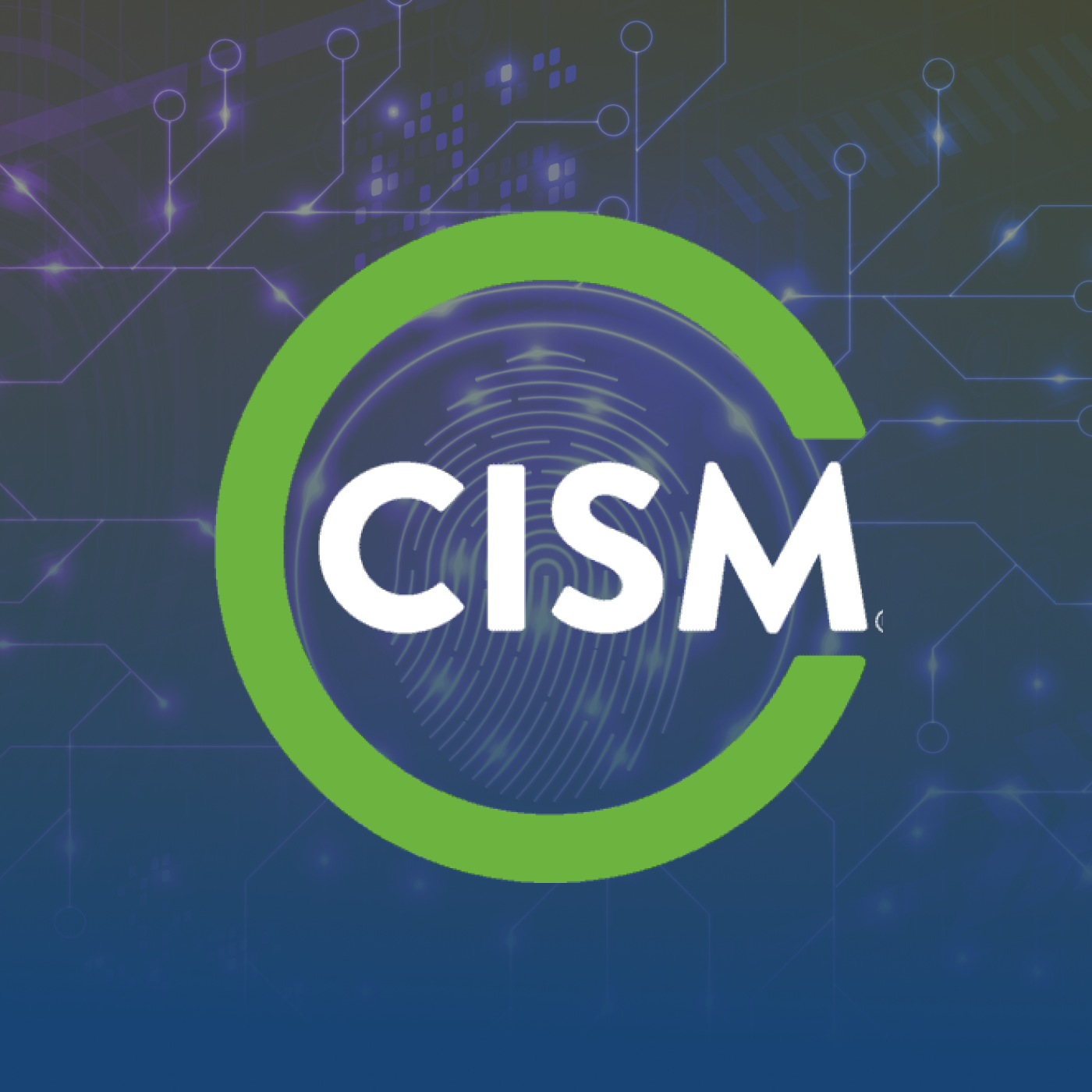 Certified Information Security Manager – CISM