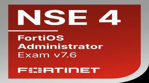 Fortinet Network Security – NSE 4